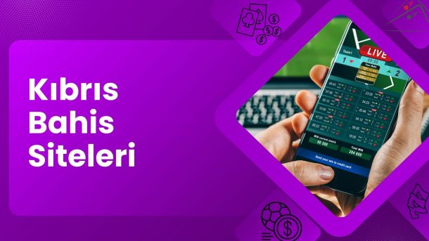 Kıbrıs Bahis Siteleri